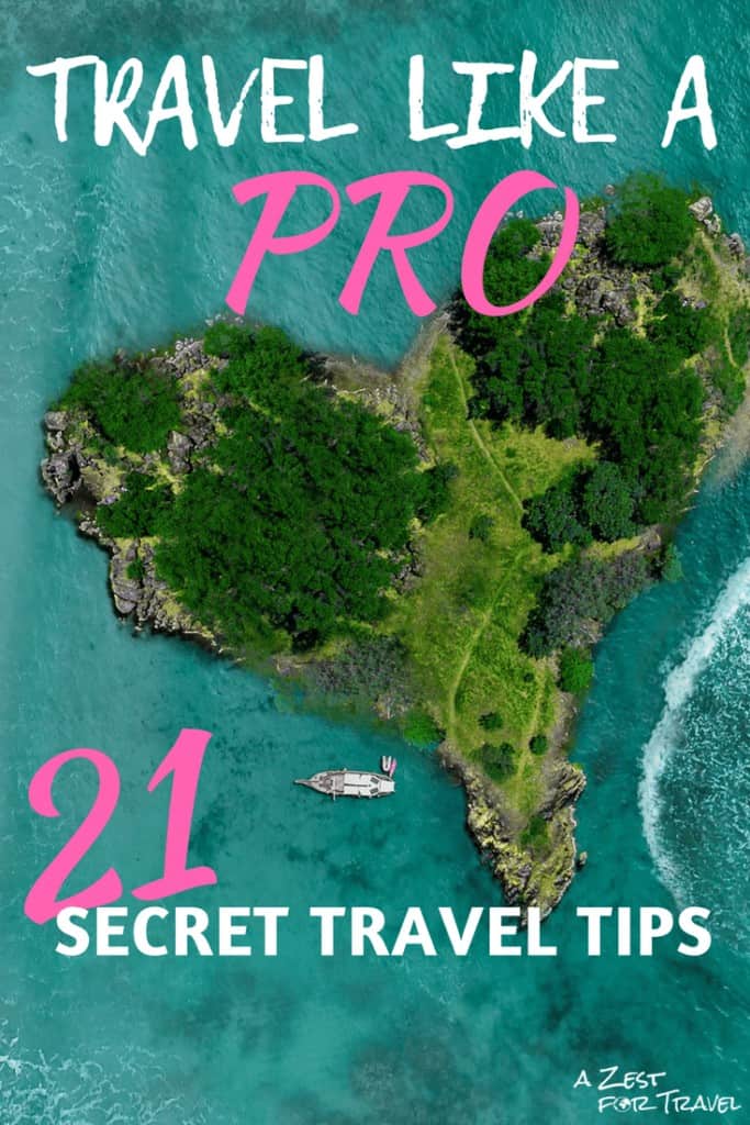 21 Secret Pro Travel Tips