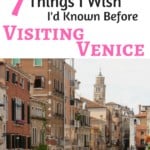 7 Things I Wish I’d Known Before Visiting Venice