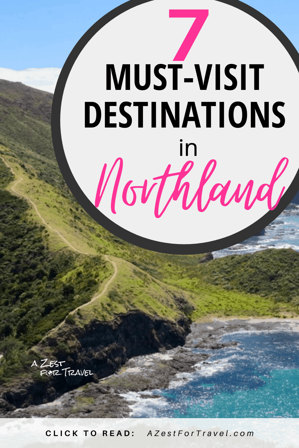 Must Visit Northland Destinations