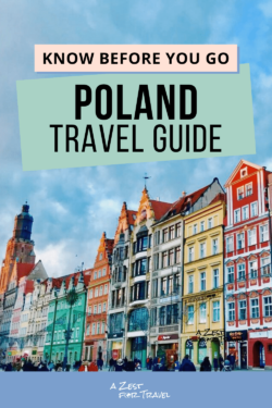 Poland travel guide - things to know about Poland before you go
